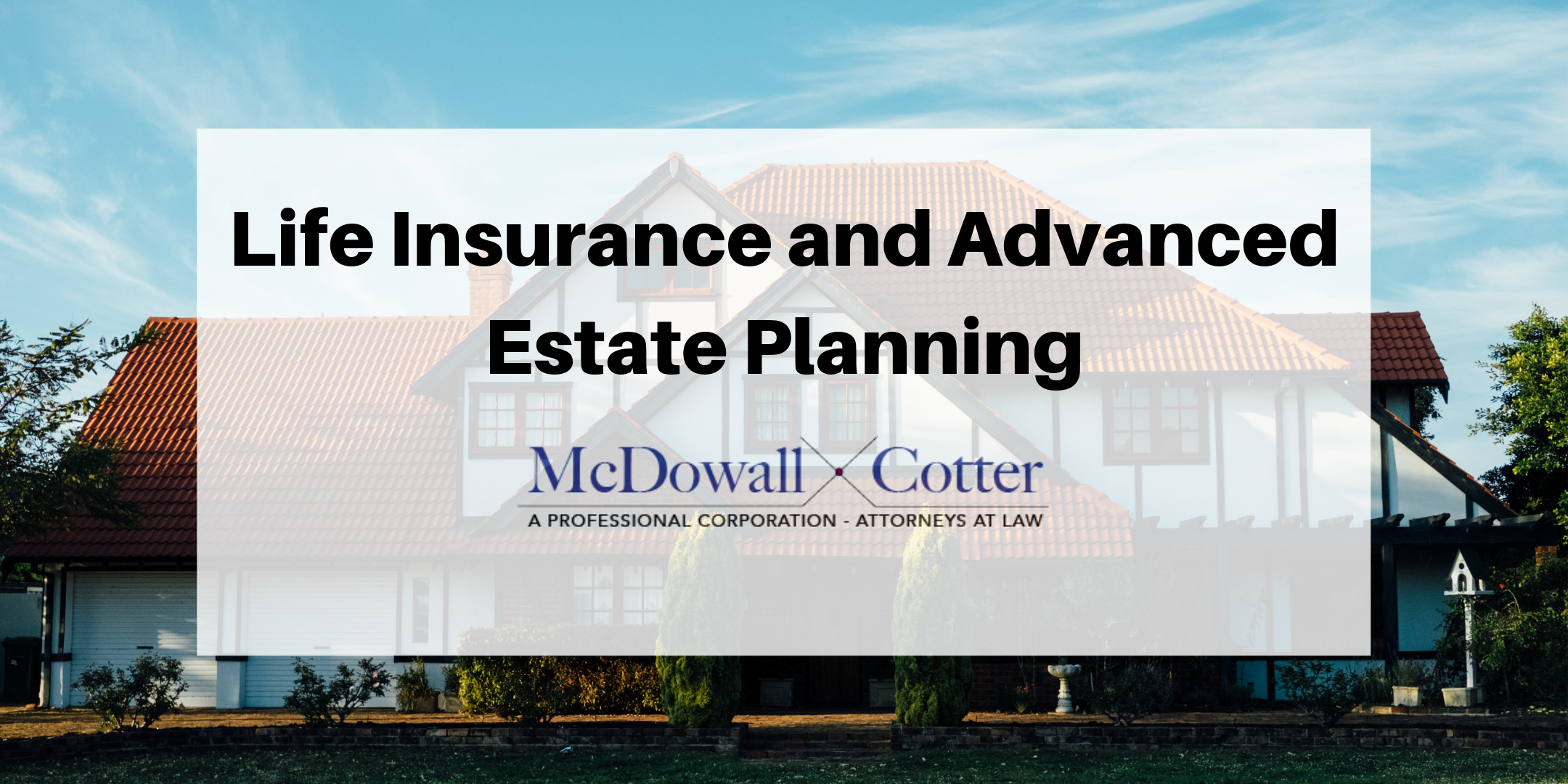 Life Insurance as a Tool for Advanced Estate Planning 3/25/2020 8
