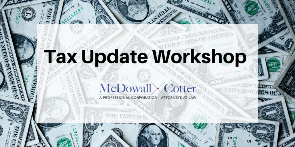 Tax Update McDowall Cotter San Mateo McDowall Cotter