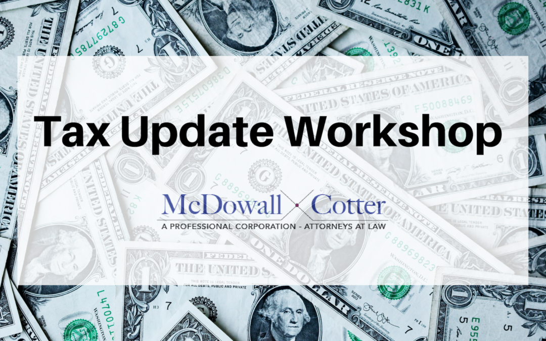 Tax Update Workshop – McDowall Cotter San Mateo