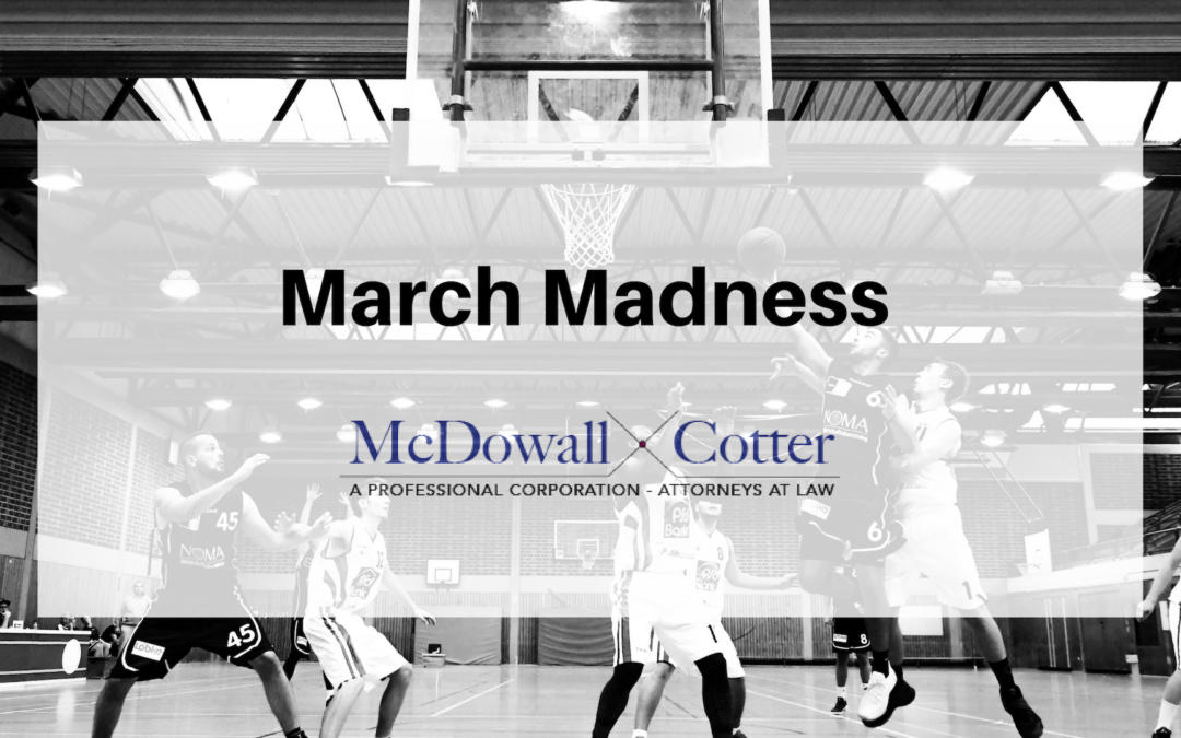 March Madness – McDowall Cotter San Mateo 3/22/19 12PM